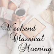 Weekend Classical Morning