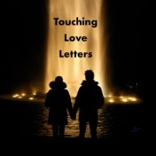 Touching Love Letters – Sensual and Romantic Jazz Melodies for People in Love