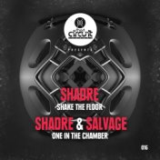 Shake The Floor / One In The Chamber