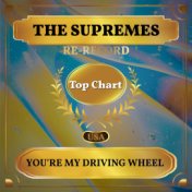 You're My Driving Wheel (Re-recorded) (Billboard Hot 100 - No 85)