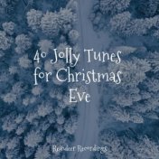 40 Jolly Tunes for Christmas Eve