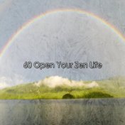 60 Open Your Zen Life