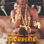 Brown Skin (feat. BaceGod, Prince and K4mo)