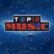 Top 12 Music