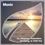 ! #0001 Music for Sleeping, Relaxation, Studying, to Chill Out