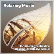 #0001 Relaxing Music for Sleeping, Relaxation, Reading, to Release Tension