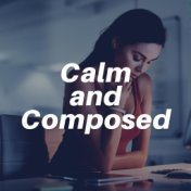 Calm and Composed