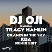 Cranes In The Sky (feat. Tracy Hamlin) (KDA Remix Edit)