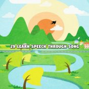29 Learn Speech Through Song