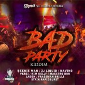 Bad Party Riddim