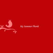 My Summer Phonk