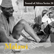 Sound of Africa Series 38: Malawi (Ngoni)