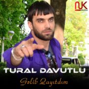 Gəlib Qayıtdım