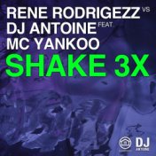 Shake 3x