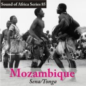 Sound of Africa Series 85: Mozambique (Sena/Tonga)