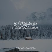 50 Melodies for Total Relaxation