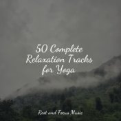 50 Complete Relaxation Tracks for Yoga