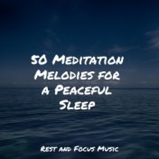 50 Meditation Melodies for a Peaceful Sleep