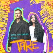 Tare (SPLIT X Dj Yaang Remix)