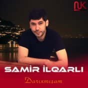 Darıxmışam