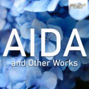 Aida and Other Works