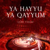 Ya Hayyu Ya Qayyum (Stepping into Light) (Live)