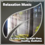 ! #0001 Relaxation Music to Calm Down, for Night Sleep, Reading, Meditation