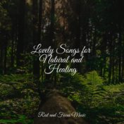 Lovely Songs for Natural and Healing