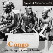 Sound of Africa Series 25: Congo (Luba/Songa, Luba/Hemba)
