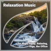 ! #0001 Relaxation Music for Night Sleep, Relaxing, Yoga, the Office
