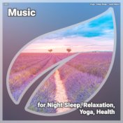 #0001 Music for Night Sleep, Relaxation, Yoga, Health