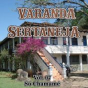 Varanda Sertaneja, Vol. 07 - Só Chamamé