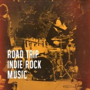 Road Trip Indie Rock Music