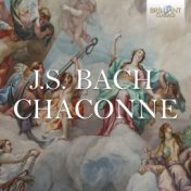 J.S. Bach: Chaconne