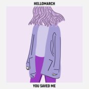 You Saved Me