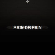 RAIN or PAIN
