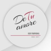 De Tu Amor (Dub Edit)