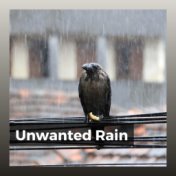 Unwanted Rain