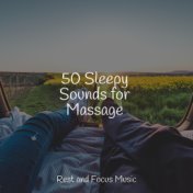 50 Sleepy Sounds for Massage