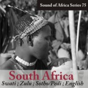 Sound of Africa Series 75: South Africa (Swati, Zulu, Sotho/Pedi, English)