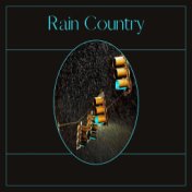 Rain Country