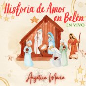 Historia de Amor en Belén (En vivo)