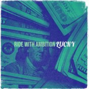 Ride With Ambition