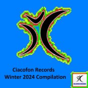 Ciacofon Records Winter 2024 Compilation