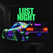 LUST NIGHT