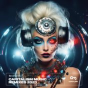 Capitalism Music Remixes 2023