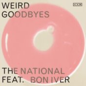 Weird Goodbyes (feat. Bon Iver)