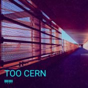 Too Cern