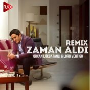 Zaman Aldı (Remix)