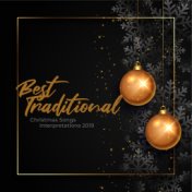 Best Traditional Christmas Songs Interpretations 2019